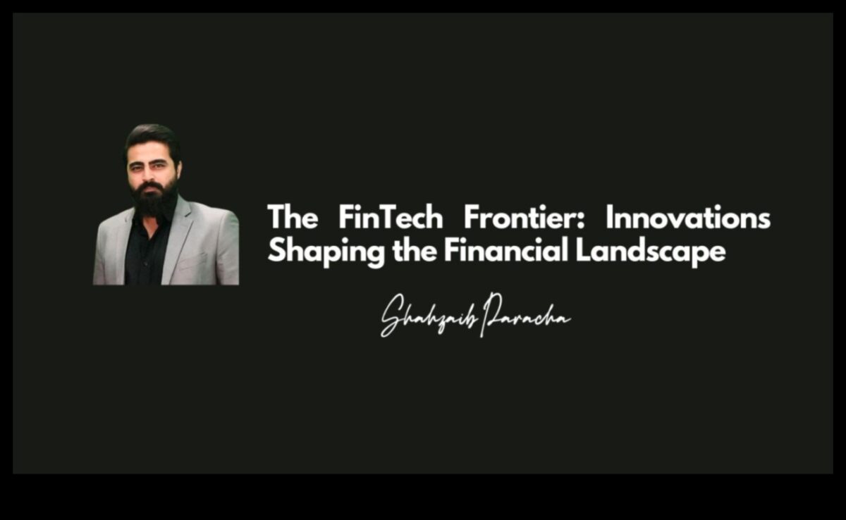 الحدود المبتكرة: تشكيل مشهد التكنولوجيا المالية