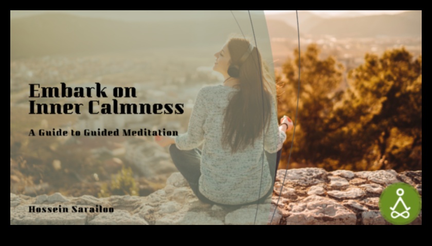 الشروع في السكون: مغامرة التأمل الموجهة